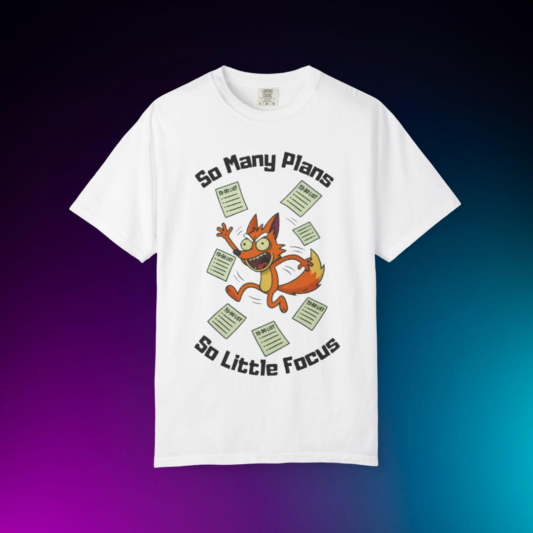 ADHD Fox Shirt – so Many Plans so Little Focus T-shirt | Funny ADHD ...