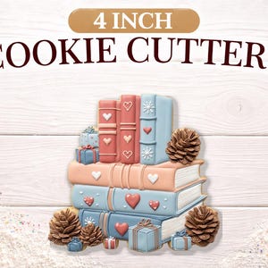 May include: Stacked cookie cutters in the shape of books, gifts, and pinecones. The cookie cutters are in shades of blue, pink, and peach, with heart and snowflake details. The text "4 INCH COOKIE CUTTERS" is at the top.