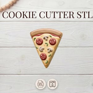 May include: A pizza slice cookie cutter with pepperoni, mushrooms, and green peppers. The image includes the text "COOKIE CUTTER STL" at the top. The cutter is on a white wooden surface, with decorative elements.