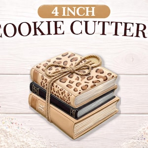 May include: Cookie cutters in the shape of stacked books, tied with twine. The top book has a leopard print design. The image includes the text "4 INCH COOKIE CUTTERS". The cutters are likely used for baking.