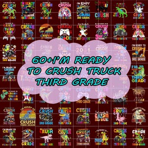 60+ I&#39;m Ready To Crush Third Grade Back To School Monster Truck png, I&#39;m Ready To Crush png, Monster Truck, Back to School, Digital download