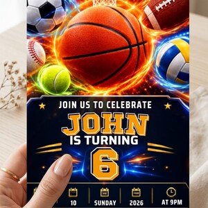 May include: A birthday invitation card featuring a basketball surrounded by flames and various sports balls including a soccer ball, football, baseball, tennis ball, and volleyball. The text reads JOIN US TO CELEBRATE JOHN IS TURNING 6, 10 SUNDAY 2026 AT 9PM.