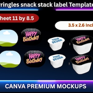 May include: A mock-up template for Pringles snack stack labels. The design includes labels with the text "Happy Birthday" and "Your Design". The sheet size is 11 by 8.5 inches, and the label size is 3.5 x 2.6 inches.