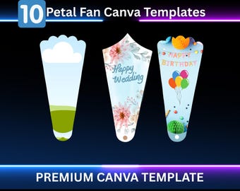 May include: A digital graphic showcasing three petal fan Canva templates. The templates feature designs for a wedding, birthday, and a landscape scene. The image includes the text "10 Petal Fan Canva Templates" and "Premium Canva Template".
