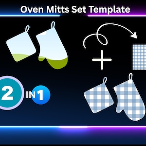 May include: An oven mitts set template with a black background. The image includes two oven mitts and a square potholder, with a blue and white checkered pattern. The text "Oven Mitts Set Template" is at the top.