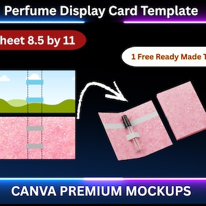 May include: A perfume display card template with the text "Perfume Display Card Template" and "Size Sheet 8.5 by 11". The image includes a mock-up of a perfume bottle and a pink display card. The text "CANVA PREMIUM MOCKUPS" is also visible.