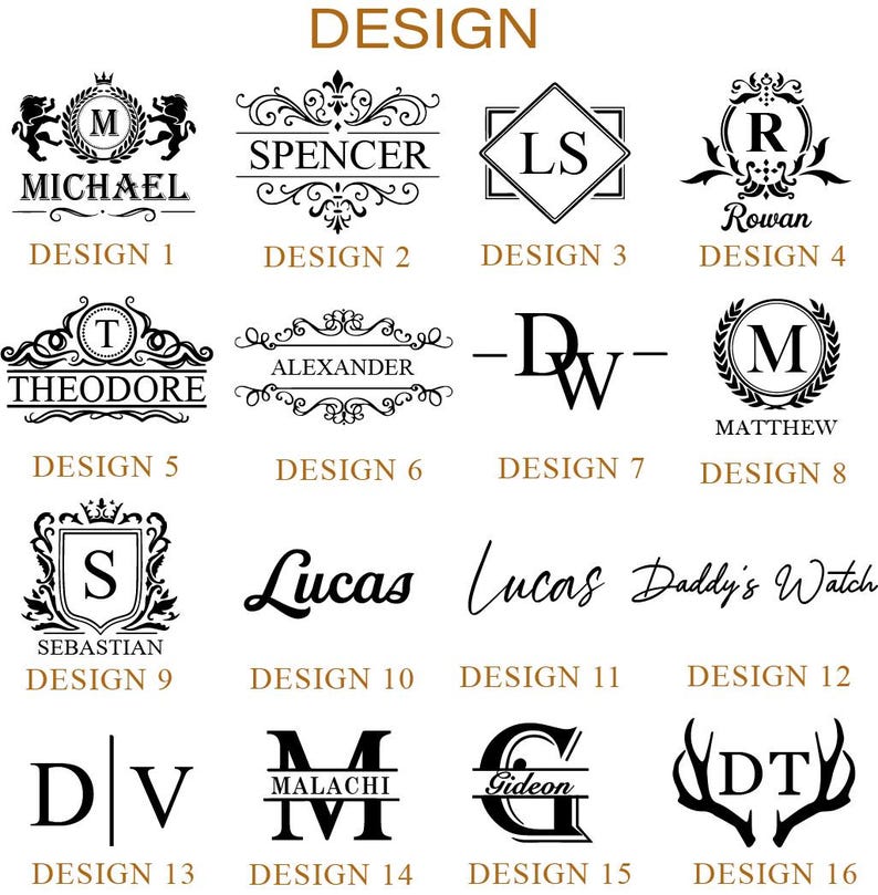 May include: A collection of 16 design options for personalized items. The designs include monograms, names, and initials in various fonts and styles. The word "DESIGN" is at the top in gold lettering.