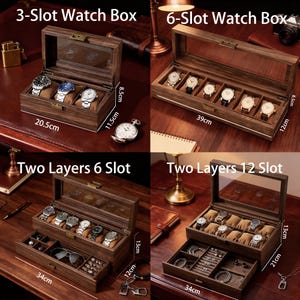 May include: Wooden watch boxes with glass lids. The image shows a 3-slot box (20.5cm long, 11.5cm high, 8.5cm deep), a 6-slot box (39cm long, 12cm high, 8.5cm deep), a two-layer 6-slot box (34cm long, 13cm high, 12cm deep), and a two-layer 12-slot box (34cm long, 21cm high, 13cm deep).