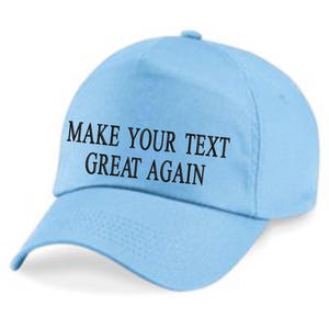 Make Your Text Great Again,Personalized embroidery Baseball Cap Custom embroidered Hat like Make America Great Again, Comfort Colors Sun Hat