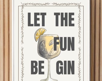 Let The Fun Be Gin Wand Kunstdruck | Moderner Barwagen Dekor (Digitaler Download)