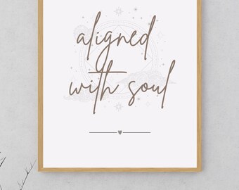 Im Einklang mit der Seele Wandkunst, minimalistisches spirituelles Zitat Poster (Digitaler Download)