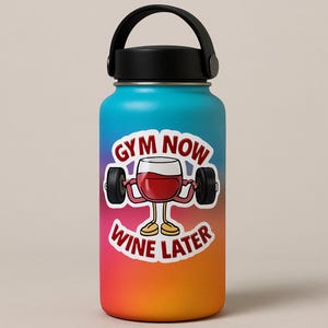 Motivational Gym Now Wine Later Sticker, Fitness Sticker, Workout Planner Sticker, Inspirational Quote Sticker, Water Bottle Sticker, Laptop