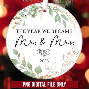 The Year We Became Mr & Mrs Ornament 2026 Png, Married Png, Wedding Anniversary, Digital Download