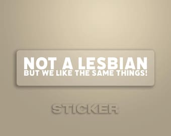 Not a Lesbian 8x2 Subaru Crosstrek Bumper Sticker (Clear Sticker)