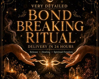 Bond Breaking Ritual, Cord Cutting Reading, Energy Healing, Spiritual Protection, Release Ritual, Digital Reading