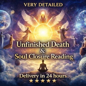 Könnte beinhalten: Digitales Kunstwerk mit Engeln, Himmelskörpern und einer meditierenden Person. Der Text lautet "Very Detailed Unfinished Death & Soul Closure Reading" mit "Delivery in 24 hours" darunter. Das Bild hat ein spirituelles und mystisches Thema.