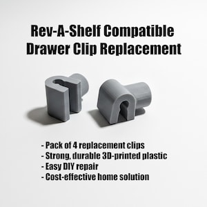 May include: Two gray 3D-printed drawer clip replacements. Text reads: Rev-A-Shelf Compatible Drawer Clip Replacement. Additional text: Pack of 4 replacement clips, strong, durable 3D-printed plastic, easy DIY repair, cost-effective home solution.