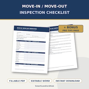 May include: A white move-in and move-out inspection checklist document with dark blue headers and text. The form includes sections for property details, room-by-room condition tracking, and a bonus pro tips page for rental property management.