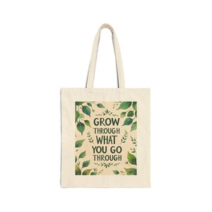 Inspirational Cotton Canvas Tote Bag, Eco-Friendly Tote, Motivation Bag, Reusable Grocery Bag, Gift for Friends, Greenery Design