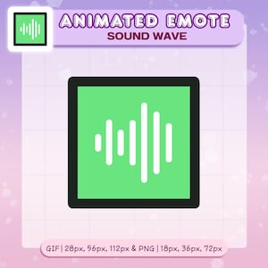 Peut inclure: Graphique d'emote animée avec un carré vert bordé de noir et une onde sonore blanche. Le texte "ANIMATED EMOTE SOUND WAVE" est au-dessus. En dessous, on trouve "GIF | 28px, 56px, 112px & PNG | 18px, 36px, 72px".
