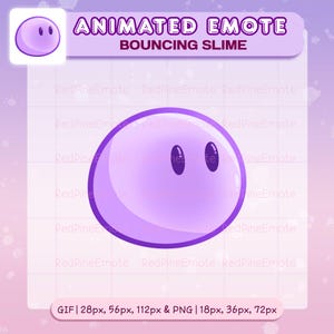 May include: A purple animated emote of a bouncing slime with two dark eyes. The image includes the text "ANIMATED EMOTE" and "BOUNCING SLIME". The image also includes the text "GIF | 28px, 56px, 112px & PNG | 18px, 36px, 72px."