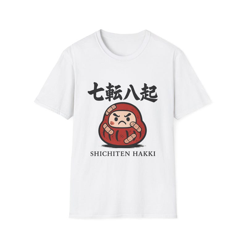 Never Give Up! (SHICHITEN HAKKI) ,Japanese Daruma ,Unisex Softstyle T-Shirt image 1