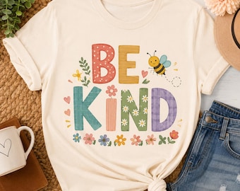 Be Kind Teacher Shirt, Choose Kindness Tee, Back to School Teacher Top, Elementary Teacher Shirt, Positive Classroom Gift, Inspirational
