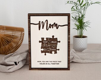 Custom Mom You Are The Piece That Holds Us Together Plaque | Personalized Mom Heart Puzzle Sign | Puzzle Piece Wooden Sign | Mother Day Gift