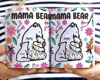 Mama Bear Floral Style Personalized Mug, Custom Birthday Gift for Mom Grandma, 3D Inflated Effect Printed, Loving Mother's Day Gift from Kid