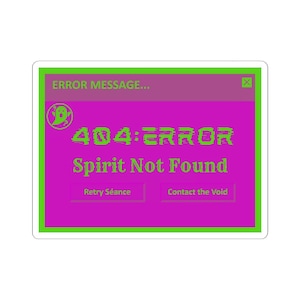 Pegatinas de error 404 "Espíritu no encontrado", calcomanías divertidas para laptop, humor fantasmal para Halloween, regalos tecnológicos, decoración original para el hogar