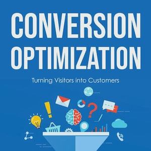 Könnte beinhalten: Eine Illustration mit den Worten "CONVERSION OPTIMIZATION" und "Turning Visitors into Customers" auf blauem Hintergrund. Das Bild enthält einen Trichter, einen Laptop mit Lupe und verschiedene Symbole, die Ideen und Daten darstellen.