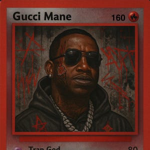 May include: A red trading card with a portrait of Gucci Mane wearing sunglasses and a chain. The card includes the text "Gucci Mane" at the top, along with game-related text and numbers. The card has a red border and a red background.