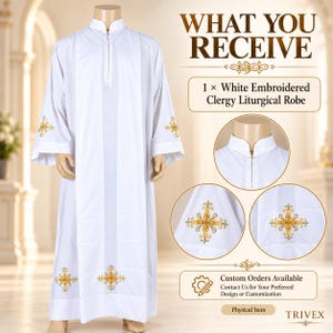 May include: A white clergy liturgical robe featuring a high collar with a front zipper closure. The garment includes gold and yellow embroidered cross designs on the sleeves and lower front panels. Text reads WHAT YOU RECEIVE and 1 x White Embroidered Clergy Liturgical Robe.