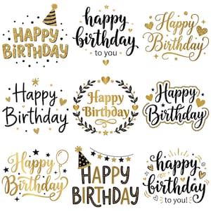 May include: A collection of nine "Happy Birthday" designs in gold and black. The designs feature various fonts, decorative elements like hearts, stars, and party hats, and are suitable for birthday cards, invitations, or decorations.