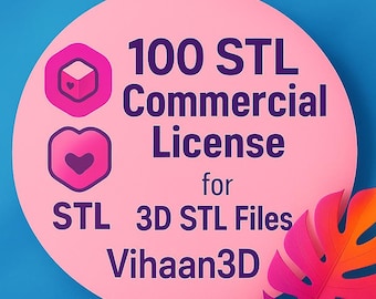 Vihaan3D Commercial License – 100 STL Files for Physical Product Sales