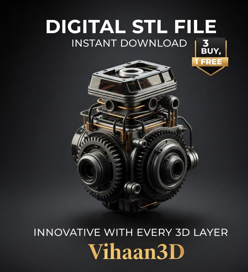 May include: A detailed 3D rendering of a mechanical component, featuring gears, tubes, and a rectangular top. The image includes the text "DIGITAL STL FILE" and "Vihaan3D" in white and gold, respectively, against a dark background. A "3 BUY, 1 FREE" offer is also visible.