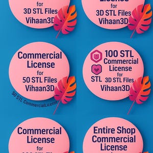 May include: Pink circular badges with text indicating commercial licenses for 3D STL files from Vihaan3D. Each badge features a stylized leaf in pink and orange against a blue background. The licenses range from 1 to the entire shop.