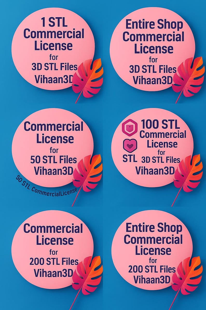 May include: Pink circular badges with text indicating commercial licenses for 3D STL files from Vihaan3D. Each badge features a stylized leaf in pink and orange against a blue background. The licenses range from 1 to the entire shop.