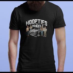 Black Hoopties and Homies T Shirt