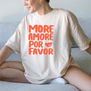 More Amore Por Favor Love Retro T-Shirt, Valentine's Day Aesthetic Shirt, Spanish Love Shirt,Summer Vibe Tee,Trendy Love Shirt