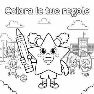 May include: Black and white coloring page with the text "Colora le tue regole". A smiling star character holds a large crayon. Children are playing on a swing set, jumping rope, and playing soccer in the background. A school building is also visible.