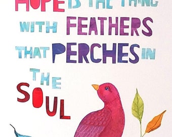 Emily Dickinson Hope is the thing with feathers art print, Poetry wall art, Literary quotes, Inspirational, Motivational, Bird painting
