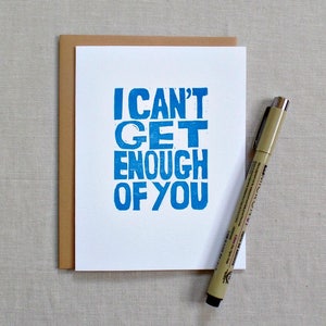 I can&#39;t get enough of you cute romantic card, Anniversary card, Love card for him, Husband card, Card for girlfriend, Boyfriend card