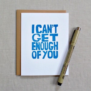 I can't get enough of you cute romantic card, Anniversary card, Love card for him, Husband card, Card for girlfriend, Boyfriend card