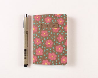 Shit list cute notebook, Curse word gifts, Cute little gifts, Sassy gifts, Small gifts for women, Rude,  Funny, Cute notebook, Floral