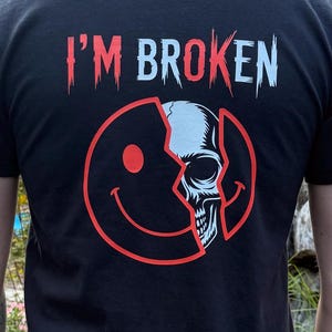 I’m Broken (OK) Graphic T-Shirt