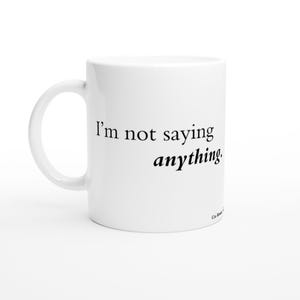 Minimalist Quote Mug Gift Literary Coffee Cup for Writer Artist Gangster Defentants | Aesthetic Bookish Mug with Helpful Quote