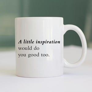 Self Care Quote Mug Gift Tea Cup for Writer Artist Creativ | Aesthetic Literary Mug with Affirmation Quote for Motivation