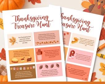 May include: Two white paper sheets featuring a Thanksgiving Treasure Hunt game with red cursive text, orange and brown rectangular clue boxes, and illustrations of pumpkins, leaves, a turkey, pie, and footballs for holiday activity.