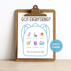 May include: A clipboard with a checklist titled "GOT EVERYTHING?" featuring a backpack outline and icons for water bottle, lunch, snack, homework, library books, and folder. The text "Have an awesome day!" is at the bottom.